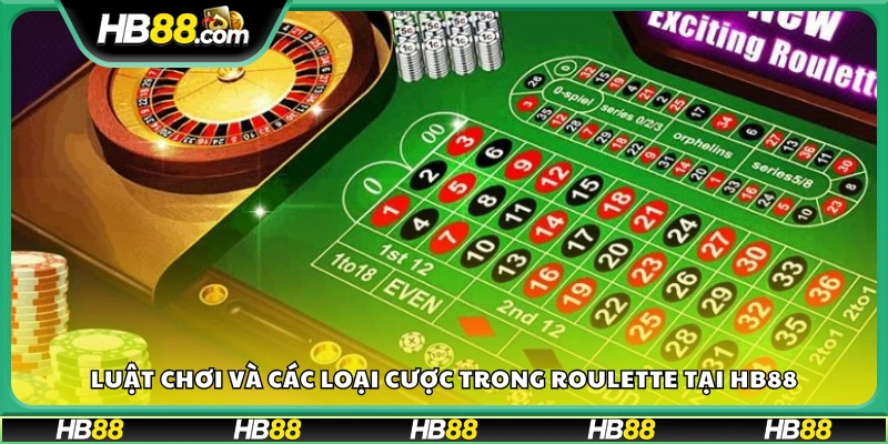 Cách chơi và các kiểu cược phổ biến trong Roulette 