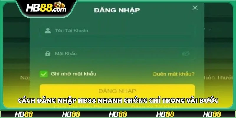 Cách đăng nhập HB88 nhanh chóng chỉ trong vài bước