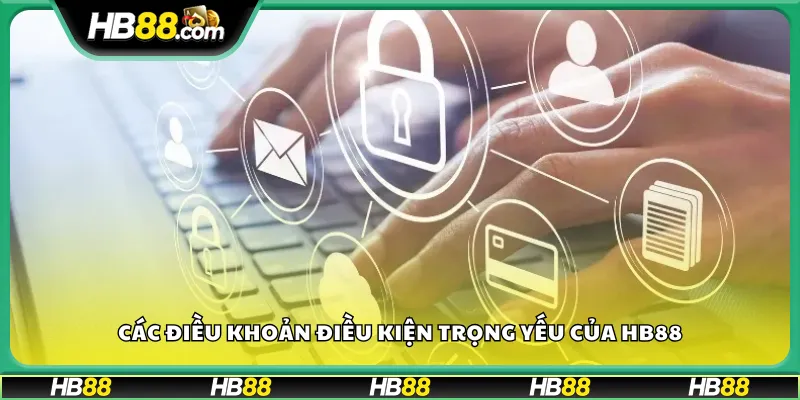 Các điều khoản điều kiện trọng yếu của HB88