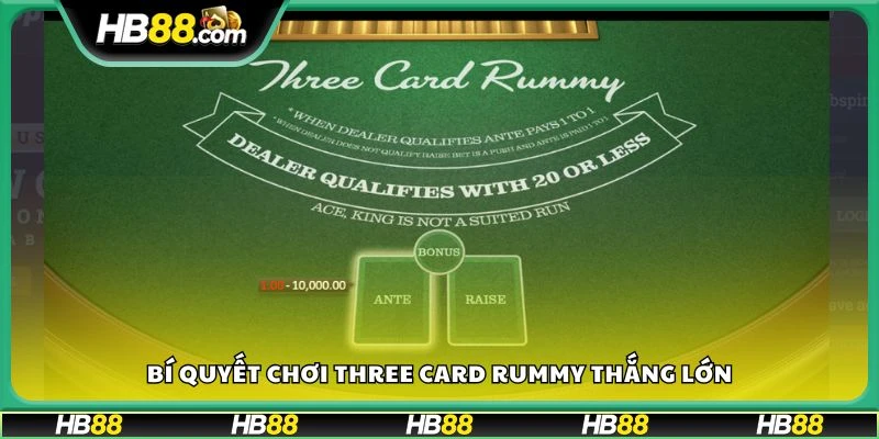 Bí quyết chơi Three Card Rummy thắng lớn