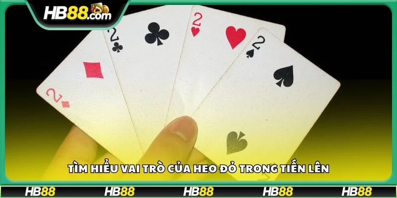 Tìm hiểu vai trò của heo đỏ trong tiến lên